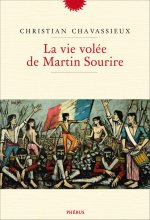 La vie volée de martin sourire