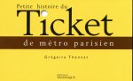 Petite histoire du Ticket de métro parisien