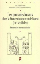POUVOIRS LOCAUX DANS LA FRANCE DU CENTRE ET DE L OUEST