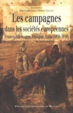 CAMPAGNES DANS LES SOCIETES EUROPEENNES 1830-1930. FRANCE ALLEMAGNE ESPAGNE