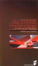 POUR UNE SOCIOLOGIE DES RELATIONS INTERETHNIQUES ET DES MINORITES