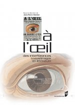 A L OEIL. DES INTERFERENCES TEXTES/IMAGES EN LITTERATURE