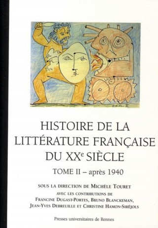 Histoire de la litterature francaise au XXe siecle vol 2