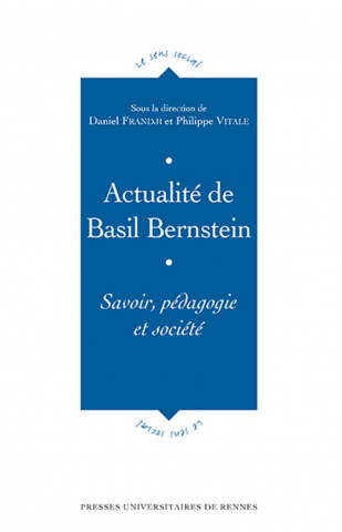 ACTUALITE DE BASIL BERNSTEIN