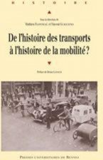 DE L HISTOIRE DES TRANSPORTS A L HISTOIRE DE LA MOBILITE