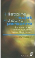 HISTOIRE DU SUJET ET THEORIE DE LA PERSONNE