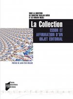 COLLECTION ESSOR ET AFFIRMATION D UN OBJET EDITORIAL