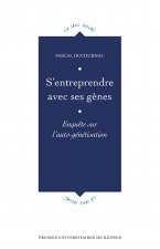 S'entreprendre avec ses gènes