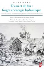 D'eau et de feu : forges et énergie hydraulique
