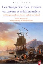 Les étrangers sur les littoraux européens et méditerranéens