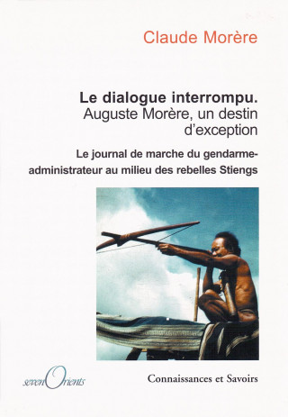 Le dialogue interrompu. Auguste Morère, un destin d'exception