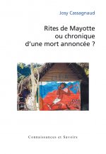Rites de Mayotte ou Chronique d'une mort annoncée ?