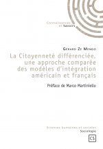 La citoyenneté différenciée, une approche comparée des modèles d'intégration américain et français