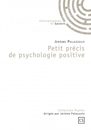 Petit précis de psychologie positive