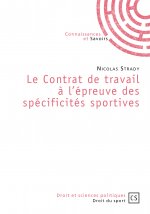 Le contrat de travail à l'épreuve des spécificités sportives
