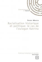 Racialisation historique et politique - le cas de l'ouragan Katrina