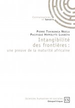 Intangibilité des frontières - une preuve de la maturité africaine
