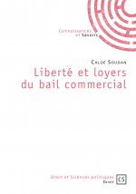 Liberté et loyers du bail commercial