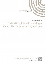 Initiation à la méthodologie d'enquête de terrain linguistique