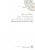 Les violences en milieu scolaire - quand les éducateurs deviennent des cibles