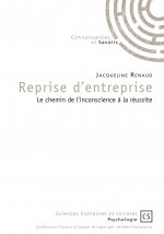 Reprise d'entreprise - le chemin de l'inconscience à la réussite