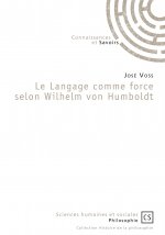 Le langage comme force selon Wilhelm von Humboldt