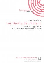 Les droits de l'enfant - essai sur l'application de la Convention de New York de 1989