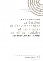 La gestion de l'environnement et des risques en milieu insulaire - le cas de Port-Gentil dans l'île Mandji