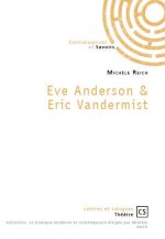 EVE ANDERSON & ERIC VANDERMIST