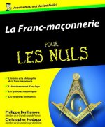 Franc-Maçonnerie Pour les nuls (La)