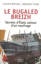 Le Bugaled Breizh - Les secrets d'Etats autour d'un naufrage
