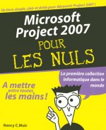 Microsoft Project 2007 Pour les nuls