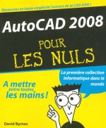 AutoCAD 2008 Pour les nuls