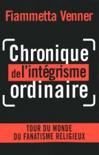 Chronique de l'intégrisme ordinaire