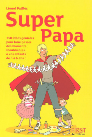 Super Papa - 2ed Mode d'emploi