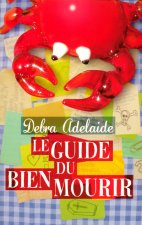 Le guide du bien mourir