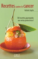 Le Petit livre de - Les recettes contre le cancer