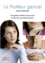 Le Petit livre de - Le Profileur gestuel