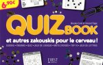 Quiz Book et autres zakouskis pour le cerveau