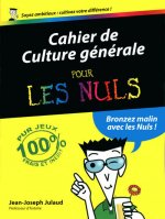 Cahier de culture générale tome 3 Pour les nuls