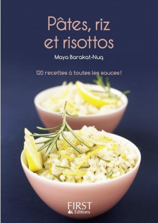 Petit livre de - Pâtes, riz et risottos