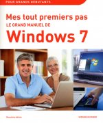 Grand manuel de Windows 7, 2e