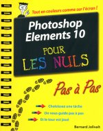 Photoshop Elements 10 Pas à Pas Pour les nuls