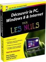 Découvrir le pc windows 8 & internet pour les nuls