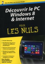 Découvrir le PC Windows 8 et Internet Pour les nuls
