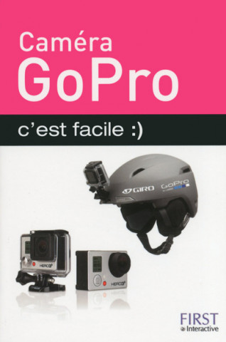 Camera gopro c'est facile