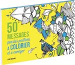 50 messages - pensées positives à colorier et à envoyer