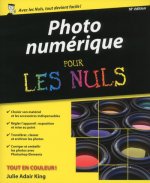 Photographie numérique 16e édition Pour les Nuls