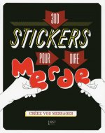 300 stickers pour dire merde - Créez vos messages