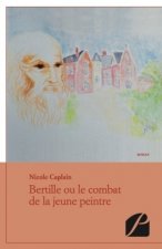 Bertille ou le combat de la jeune peintre